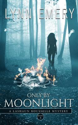 Only by Moonlight 1