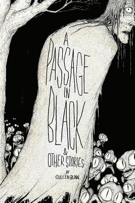 Cullen Bunn - A Passage in Black: & Other Stories, Häftad