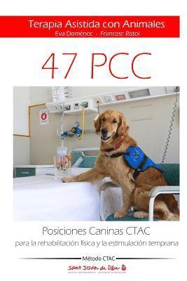 Posiciones Caninas CTAC para la rehabilitación física y la estimulación temprana: Terapia Asistida con Animales 1