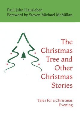 bokomslag The Christmas Tree and Other Christmas Stories