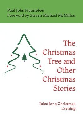 Christmas Tree and Other Christmas Stories
