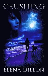 Elena Dillon - Crushing, Häftad