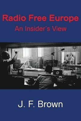J. F. Brown - Radio Free Europe, Häftad