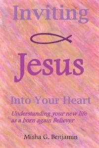 bokomslag Inviting Jesus Into Your Heart