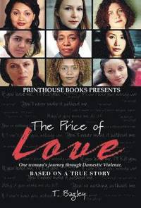 bokomslag The Price of Love; One Woman's Journey Through Domestic Violence.