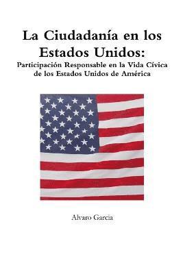 bokomslag La Ciudadana en los Estados Unidos