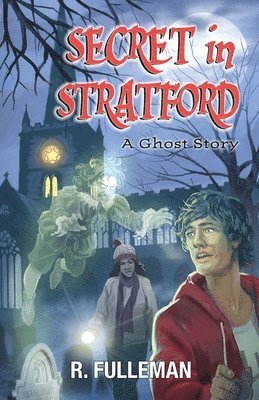 R Fulleman, R. Fulleman, S Haughton, S. Haughton - Secret in Stratford, Häftad