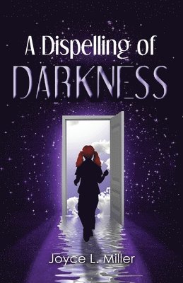 bokomslag Dispelling of Darkness