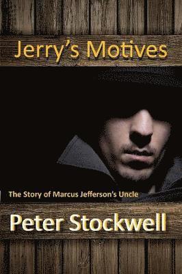 Peter Stockwell - Jerry's Motives, Häftad