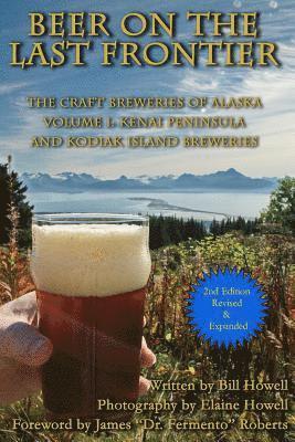 William R. Howell Jr - Kenai Peninsula and Kodiak Island Breweries, Häftad