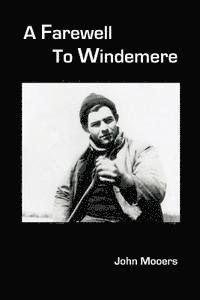 John Mooers - A Farewell to Windemere, Häftad
