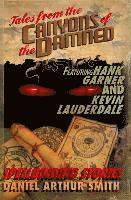 Hank Garner, Kevin Lauderdale - Tales from the Canyons of the Damned: No. 6, Häftad