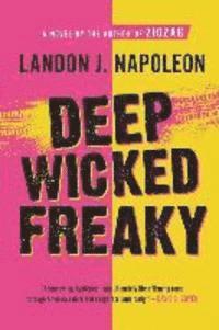 bokomslag Deep Wicked Freaky