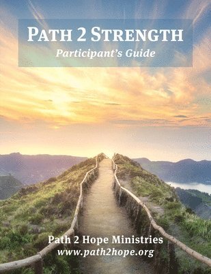 Path 2 Strength: Participant's Guide 1