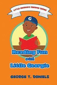 Reading Fun With Little Georgie: Little Georgie's Reading Series 1