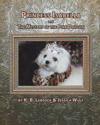 bokomslag Princess Isabella and the Mystery of the Pink Dragon