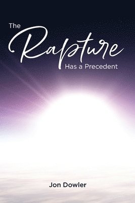The Rapture Has A Precedent