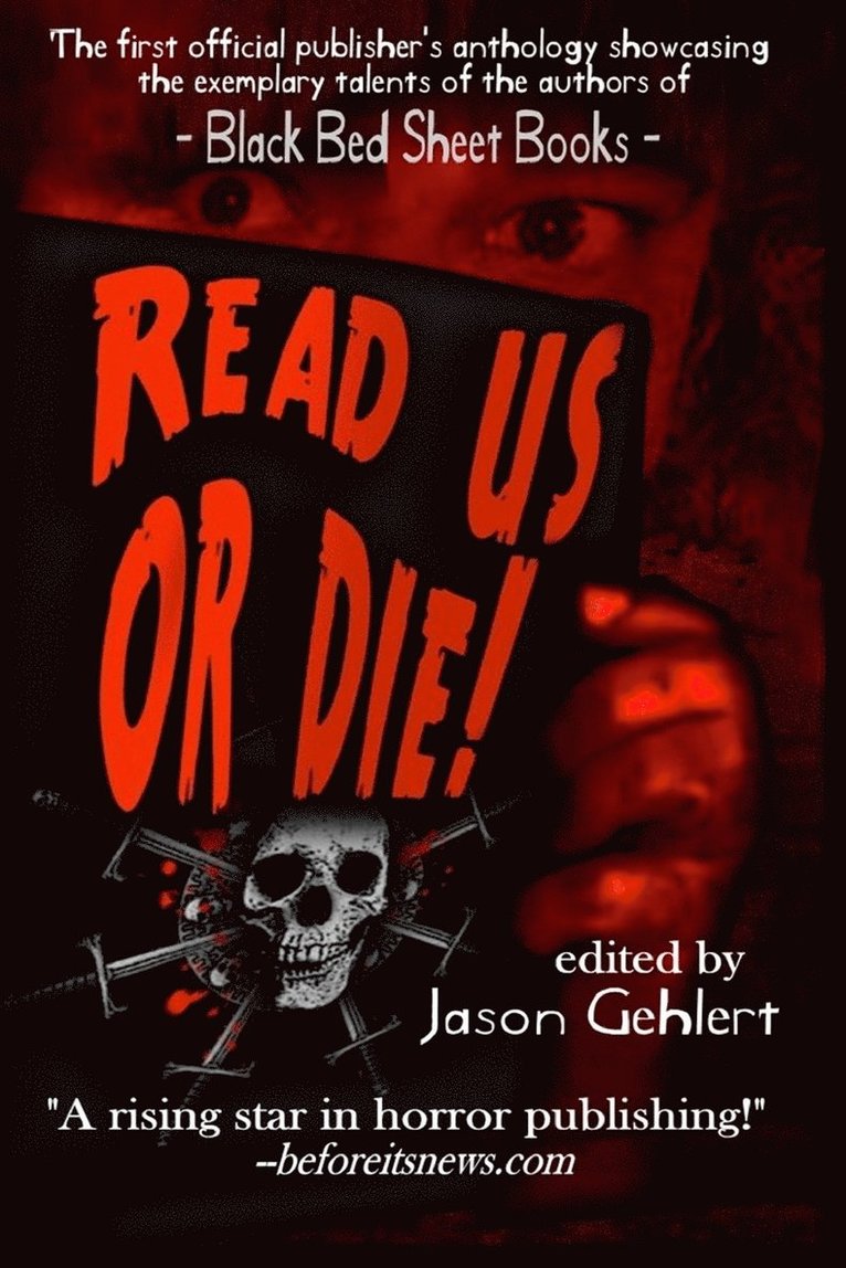 Authors of Black Bed Sheet Books, Jason Gehlert - Read Us or Die, Häftad