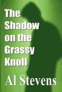 bokomslag The Shadow on the Grassy Knoll