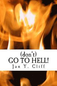 (don't) GO TO HELL! 1