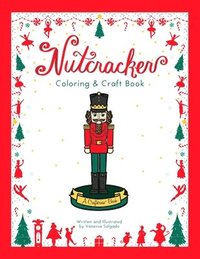 bokomslag Nutcracker Coloring & Craft Book
