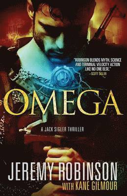 Jeremy Robinson, Kane Gilmour - Omega (A Jack Sigler Thriller), Häftad