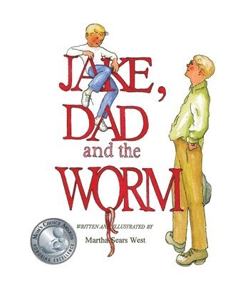 Jake, Dad and the Worm 1