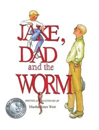 bokomslag Jake, Dad and the Worm