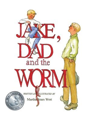 Jake, Dad and the Worm