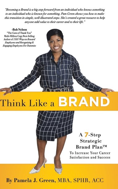 Pamela J Green - Think Like A Brand, Inbunden