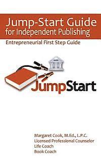 bokomslag Jump-Start Guide for Independent Publishing: Entrepreneurial First Step Guide