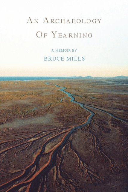 Archaeology of Yearning