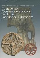 bokomslag The Han Commanderies in Early Korean History