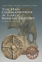 bokomslag Han Commanderies in Early Korean History