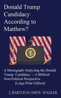 bokomslag Donald Trump Candidacy According to Matthew?