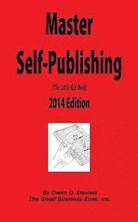 bokomslag Master Self-Publishing 2014 Edition: The Little Red Book