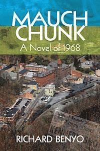 bokomslag Mauch Chunk: A novel of 1968