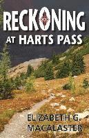 bokomslag Reckoning at Harts Pass
