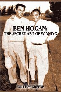 bokomslag Ben Hogan: The Secret Art of Winning