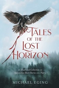 bokomslag Tales of the Lost Horizon