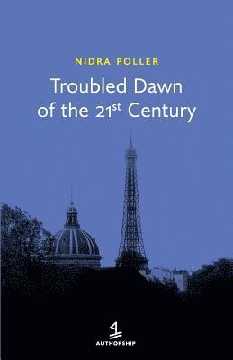 Troubled Dawn of the 21st Century 1