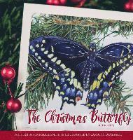 The Christmas Butterfly: A True Story 1