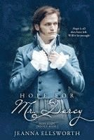 bokomslag Hope For Mr. Darcy: Hope Series Trilogy