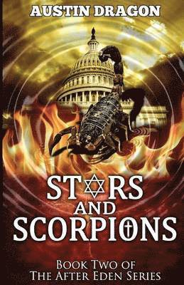 Austin Dragon - Stars and Scorpions (After Eden Series, Book 2), Häftad