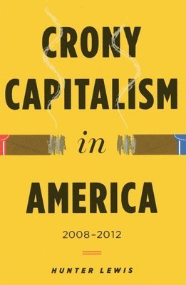 Crony Capitalism in America