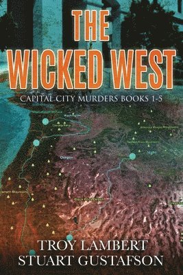 Troy Lambert, Stuart Gustafson - Wicked West, Häftad