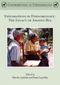 Explorations in Ethnobiology: The Legacy of Amadeo Rea 1