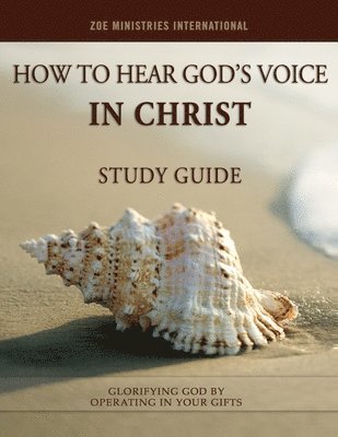 How to Hear Gods Voice In Christ 1