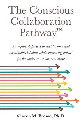 bokomslag The Conscious Collaboration Pathway