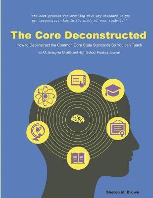 bokomslag The Core Deconstructed